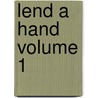 Lend a Hand Volume 1 door Livres Groupe
