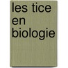 Les Tice En Biologie by Elassaad Elharbaoui