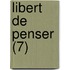 Libert de Penser (7)