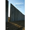 Liberty and Security door Conor A. Gearty