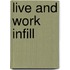 Live and work infill