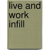 Live and work infill by Matt Deeb