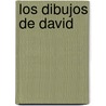 Los Dibujos De David by Cathryn Falwell