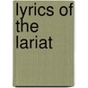 Lyrics of the Lariat door N.K. (Nathan Kirk) Griggs