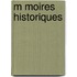 M Moires Historiques