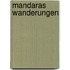 Mandaras Wanderungen