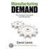 Manufacturing Demand