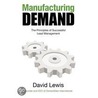 Manufacturing Demand door David Lewis