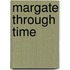 Margate Through Time