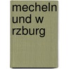 Mecheln Und W Rzburg by A 1835-1872 Niedermayer