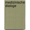 Medizinische Dialoge door Heidrun Mitzel