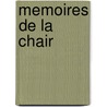 Memoires de La Chair door Ahlam Mosteghanemi
