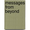 Messages from Beyond by Michele Livingston