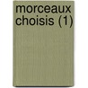 Morceaux Choisis (1) door Charles Pinot Duclos