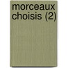 Morceaux Choisis (2) door Charles Pinot Duclos