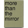 More than the Mirror door Ph.D. Saxman