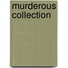 Murderous Collection door Oliver Astley