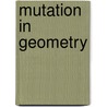 Mutation in geometry by Alexandr Usnich