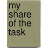 My Share of the Task door Stanley A. Mcchrystal