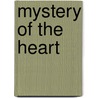 Mystery of the Heart door Jillian Kent