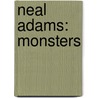 Neal Adams: Monsters door Neal Adams