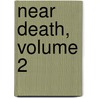 Near Death, Volume 2 door Simone Guglielmini