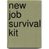 New Job Survival Kit