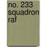 No. 233 Squadron Raf by Lambert M. Surhone