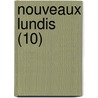 Nouveaux Lundis (10) by Charles Augustin Sainte-Beuve
