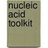 Nucleic Acid Toolkit door Laura Millroy