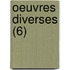 Oeuvres Diverses (6)