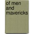 Of Men and Mavericks
