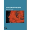 On the Fo'k'sle Head by William Clark Russell