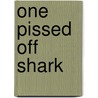 One Pissed Off Shark door Zack Scott