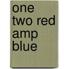 One Two Red Amp Blue door David La Jars