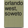 Orlando West, Soweto door Sally Gaule