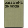 Passarel·la de Moda door Not Available