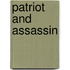 Patriot and Assassin