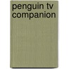 Penguin Tv Companion by Jeff Evans