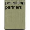 Pet-Sitting Partners door Catherine Murphy