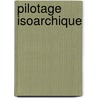 Pilotage isoarchique door Patrick Pujo