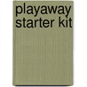 Playaway Starter Kit door Various Authors