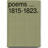Poems ... 1815-1823.