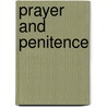 Prayer and Penitence door Jeffrey M. Cohen