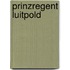 Prinzregent Luitpold