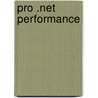 Pro .net Performance door Sasha Goldshtein
