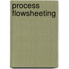 Process Flowsheeting door P. Winter