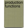 Production Functions by S. Ismail