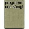 Programm des Königl door Wilhelm Orlando Gortzitza