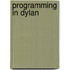 Programming in Dylan